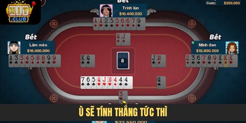 Ù sẽ tính thắng tức thì